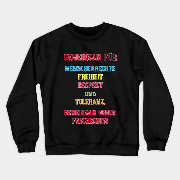 Gemeinsam gegen Faschismus Crewneck Sweatshirt by shirtsandmore4you